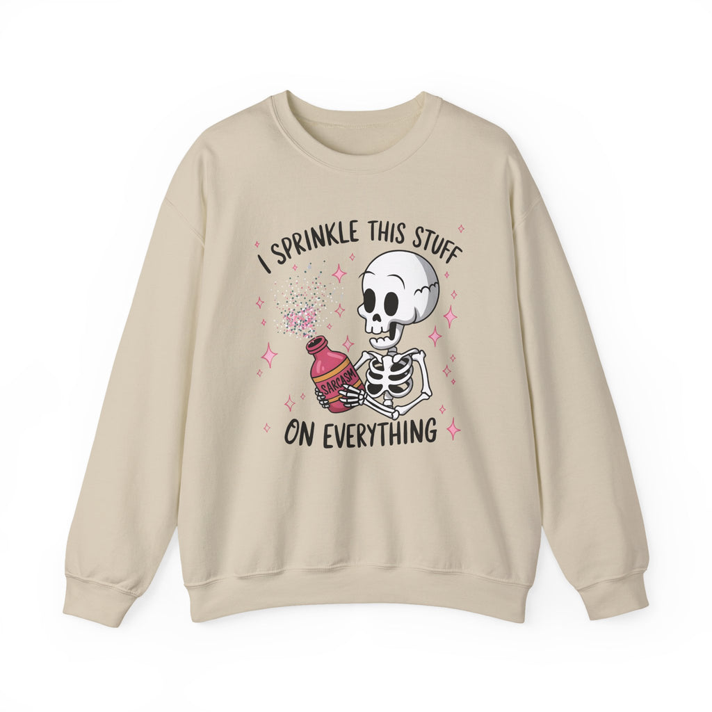 Sweatshirt — 'I Sprinkle This Stuff On Everything' Cute Skeleton Graphic Crewneck