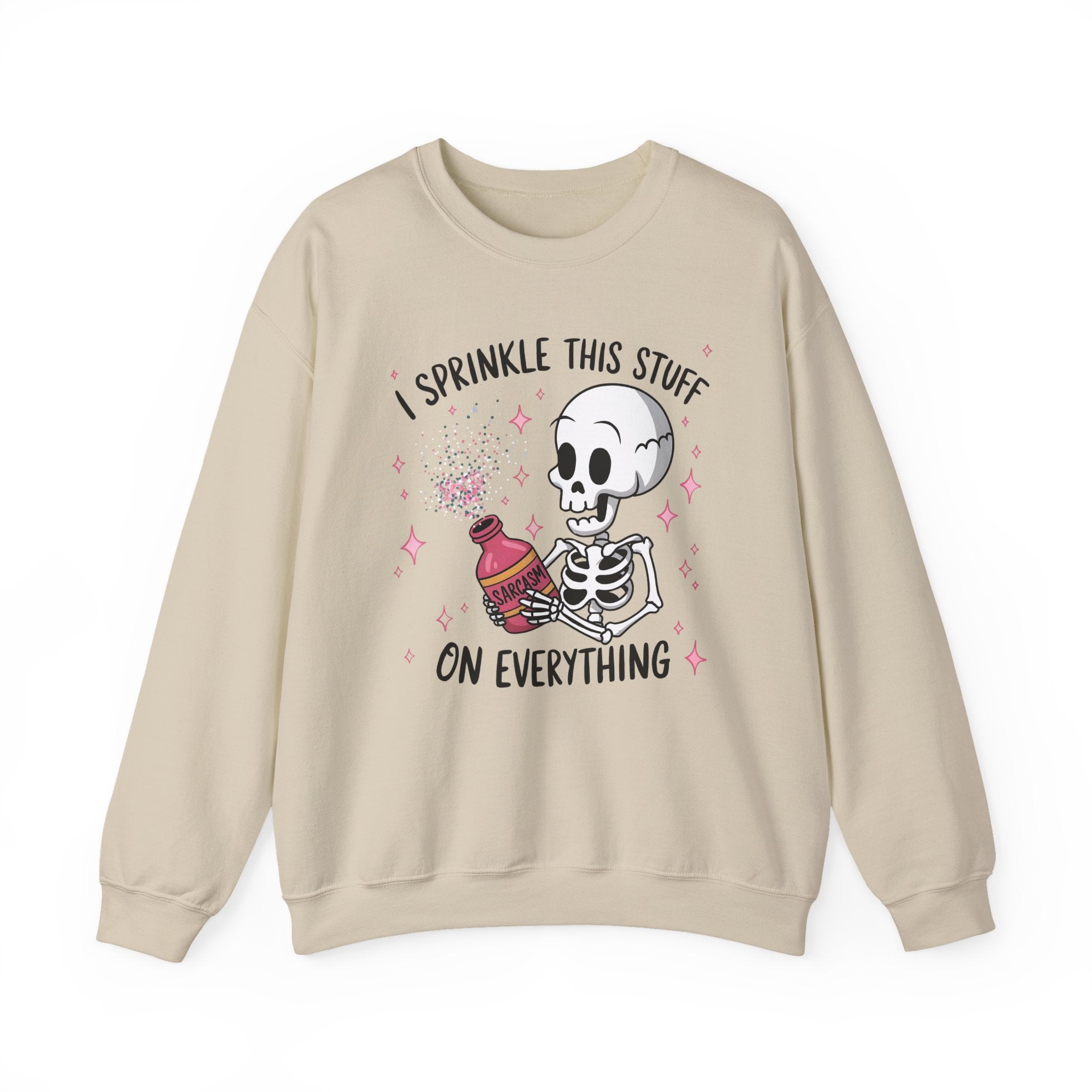 Sweatshirt — 'I Sprinkle This Stuff On Everything' Cute Skeleton Graphic Crewneck